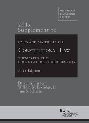 Cases and Materials on Constitutional Law: Supplement
