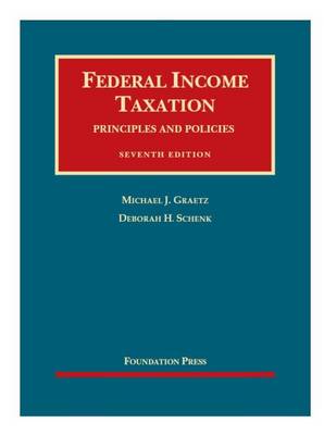 Federal Income Taxation, Principles and Policies - Casebook Plus
