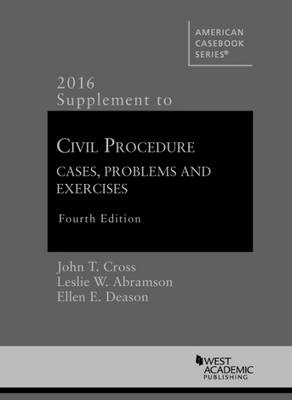 Civil Procedure Supplement, for Use with All Pleading and Procedure Casebooks