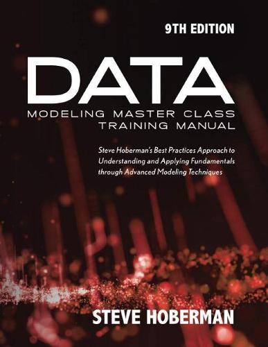 Data Modeling Master Class Training Manual 9th    Editio