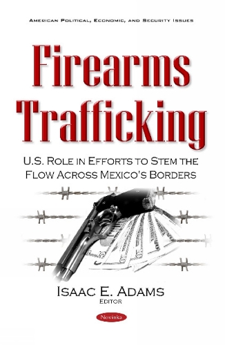 Firearms Trafficking