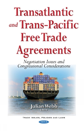 Transatlantic & Trans-Pacific Free Trade Agreements