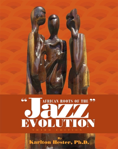 African Roots of the Jazz Evolution
