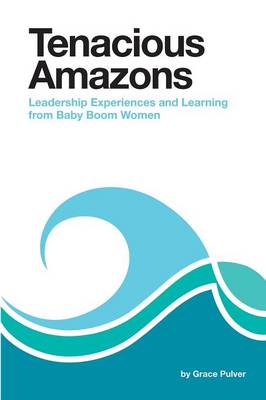 Tenacious Amazons