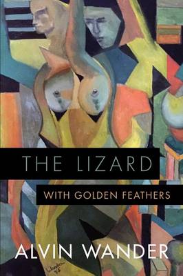 The Lizard With Golden Feathers