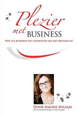 Plezier met Business - Joy of Business Dutch