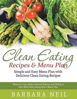 Clean Eating Recipes & Menu Plan