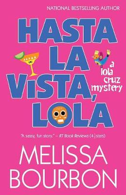 Hasta La Vista, Lola