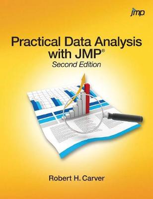 Practical Data Analysis with JMP, Second Edition