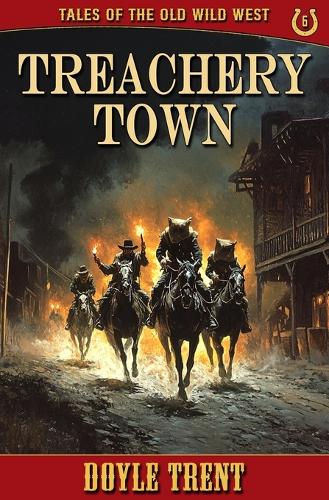 Treachery Town