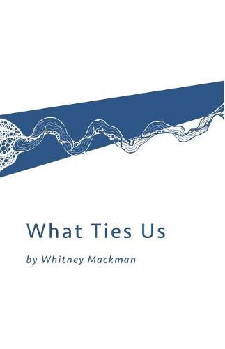 What Ties Us