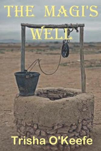 The Magi's Well