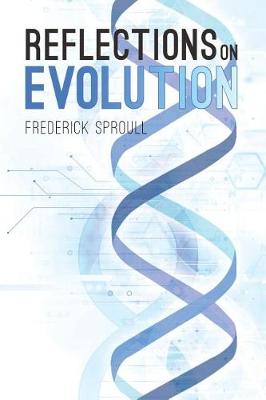 Reflections On Evolution