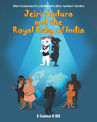 Jeiri Nadura and the Royal Ruby of India