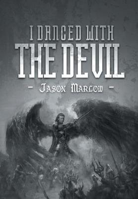 I Danced with the Devil