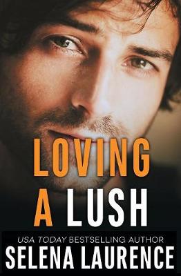 Loving a Lush