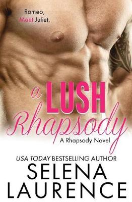 A Lush Rhapsody