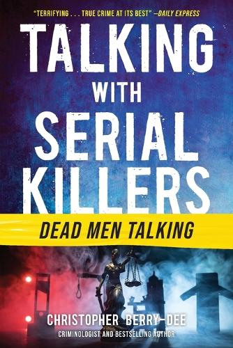 Talking with Serial Killers