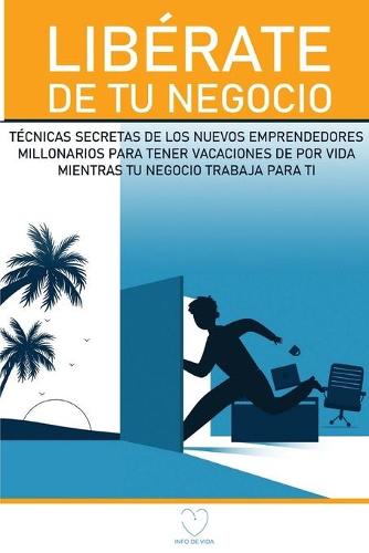 Liberate de Tu Negocio