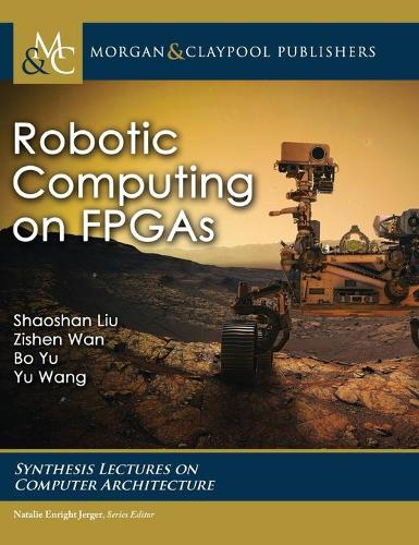 Robotic Computing on FPGAs