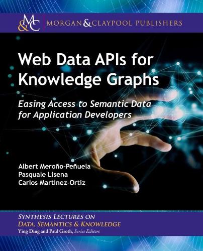 Web Data APIs for Knowledge Graphs
