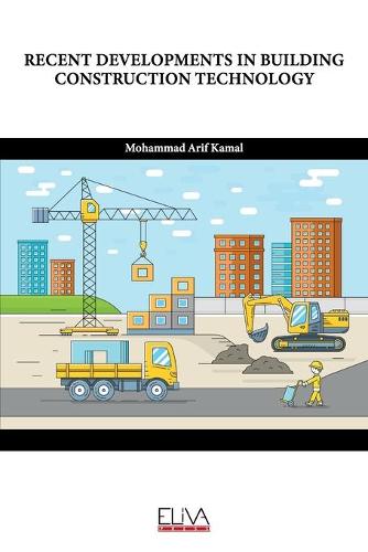 Recent Developments in Building Construction Technology