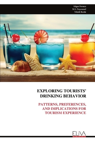 Exploring Tourists' Drinking Behavior