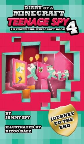 Diary Of A Minecraft Teenage Spy 4