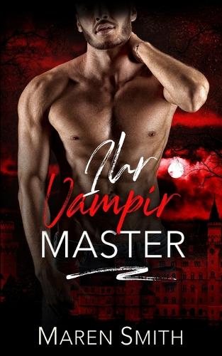 Ihr Vampir Master