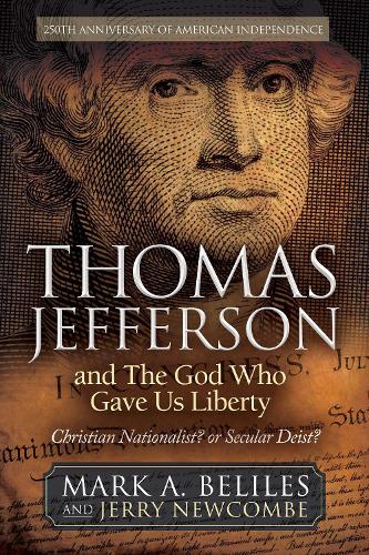 Thomas Jefferson and The God Who Gave Us Liberty
