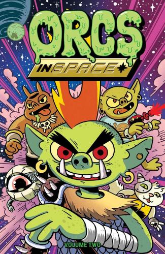 Orcs in Space Vol. 2 Volume 2