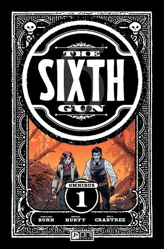 The  Sixth Gun Omnibus Vol. 1 Volume 1