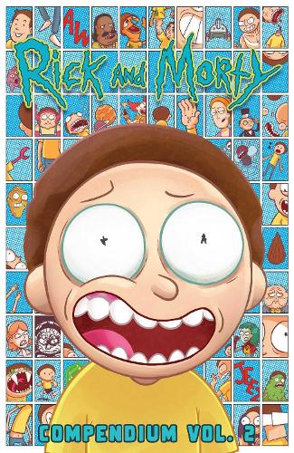 Rick and Morty Compendium Vol. 2 Volume 2