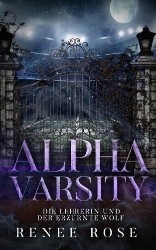 Alpha Varsity - Die Lehrerin und der erzürnte Wolf