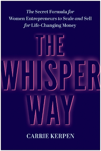 The Whisper Way
