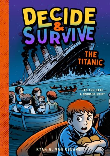 Decide & Survive: The Titanic