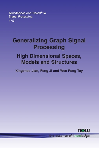 Generalizing Graph Signal Processing