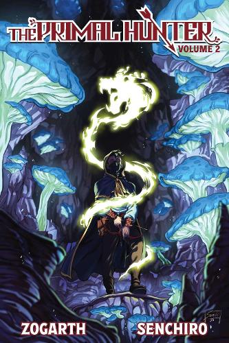The Primal Hunter (Light Novel) Vol. 2 Volume 2