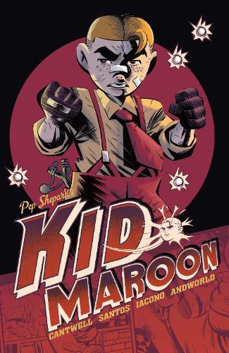 Kid Maroon Volume 1
