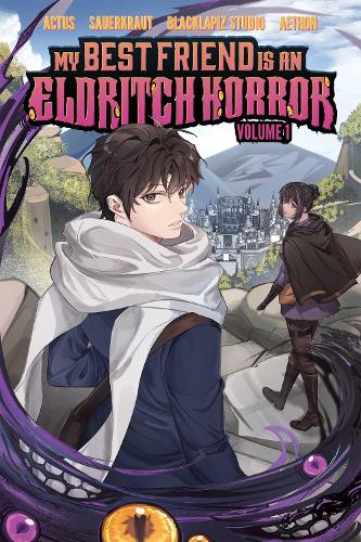 My Best Friend is an Eldritch Horror, Vol. 1 (Graphic Novel) Volume 1
