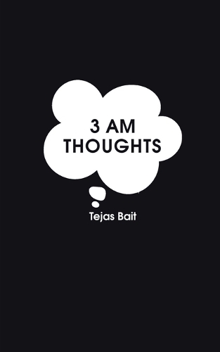 3 AM Thoughts