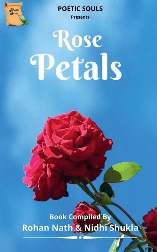 Rose Petals / रोस् पैटलस्