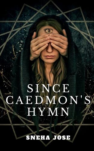 Since Caedmon's Hymn