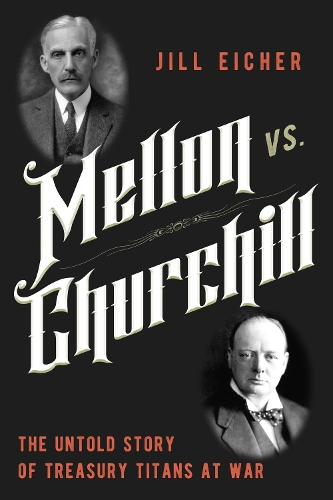 Mellon vs. Churchill by Jill Eicher