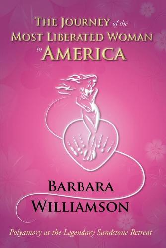 The Journey of the Most Liberated Woman in America