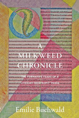 A Milkweed Chronicle