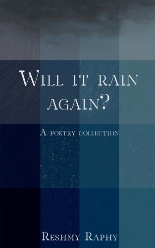 Will it rain again?