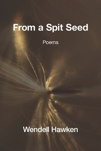 From a Spit Seed