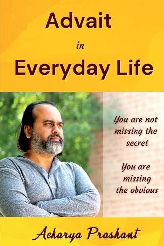 Advait in Everyday Life