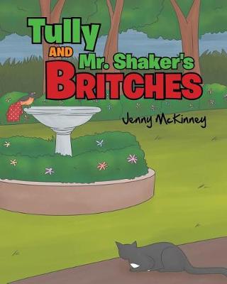 Tully and Mr. Shaker's Britches